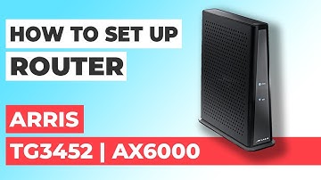 ✅ How to Set Up ARRIS Touchstone TG3452 Modem | How to Set Up ARRIS AX6000 TG3452 WiFi Router