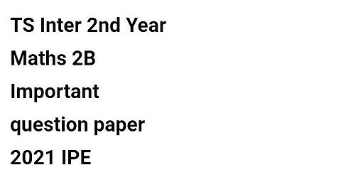 TS Inter 2nd Year Maths 2B Important Question Paper 2021 IPE