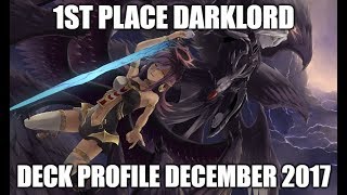 1ST PLACE! DARKLORD DECK PROFILE (DECEMBER 2017) YUGIOH!