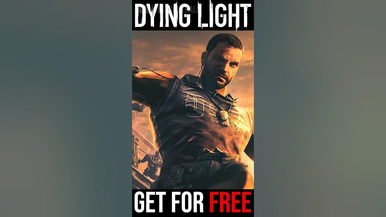 DYING LIGHT ENHANCED EDITION Is Available For Free Right Now