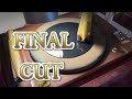 Final Cut - Came out great - Pakard Bell record cutter.