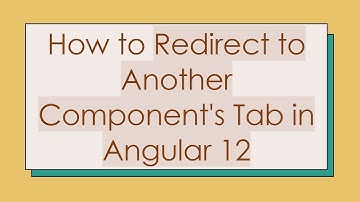 How to Redirect to Another Component