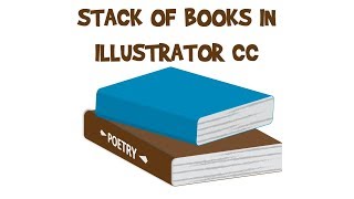 How to Create Stack of Books in Adobe Illustrator CC