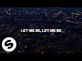 Jason Derulo, The Second Voice, Qing Madi - LET ME BE (Official Lyric Video)