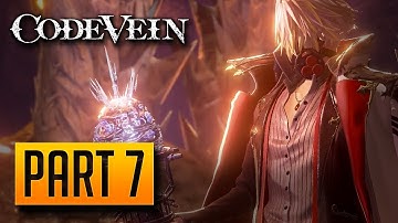 Code Vein - 100% Walkthrough Part 7: Insatiable Despot