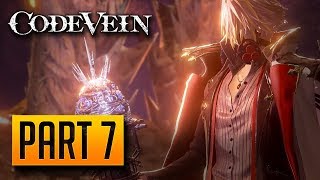 Code Vein - 100% Walkthrough Part 7: Insatiable Despot