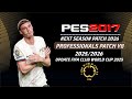 PES 2017 PROFESSIONALS PATCH 2026 UPDATE FIFA CLUB WORLD CUP  | PES 2017 Patch 2026