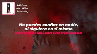 Mac Miller - Self Care (Sub español + Lyrics)