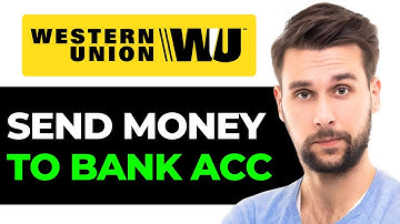 How To Send Money From Western Union App To Bank Account (2024)
