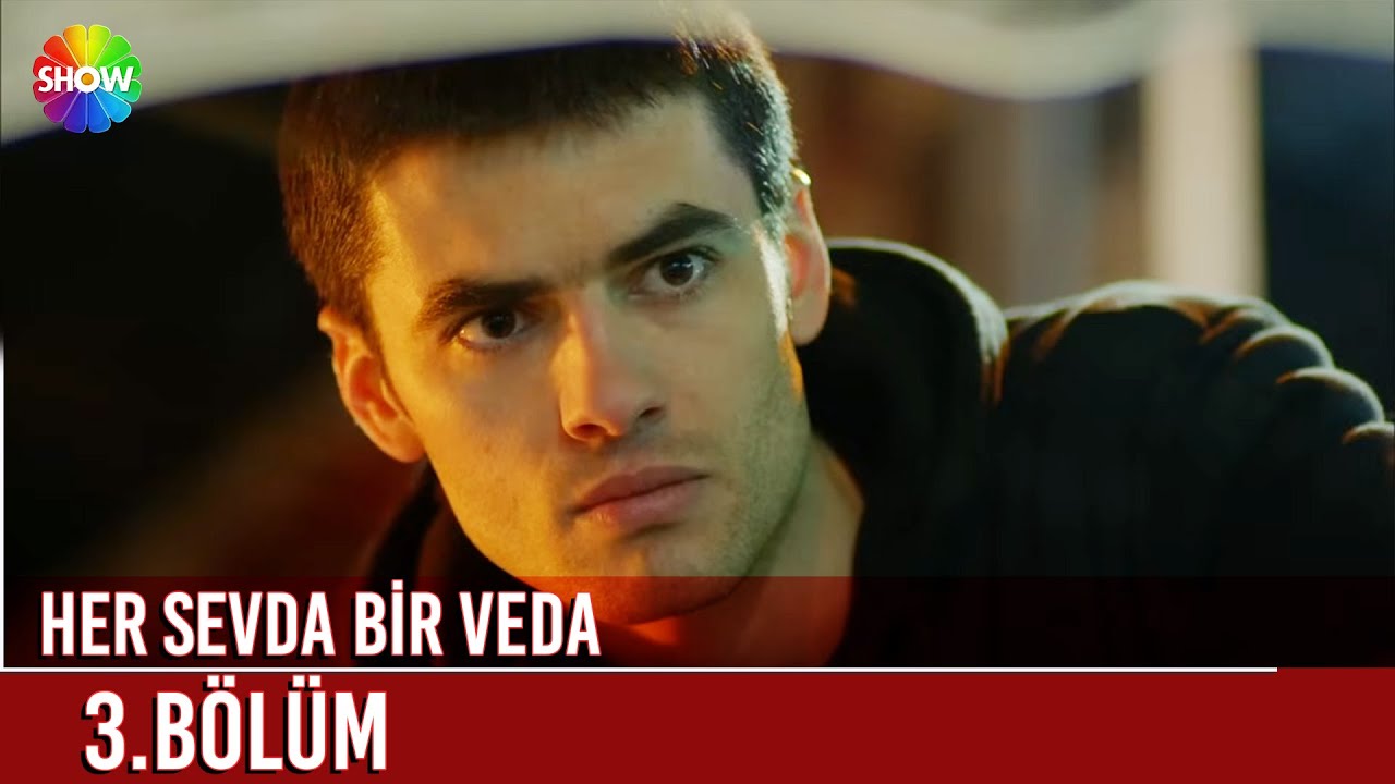 Her Sevda Bir Veda | 3. Bölüm