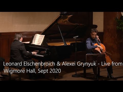 Leonard Elschenbroich & Alexei Grynyuk: Live from Wigmore Hall, Sept 2020