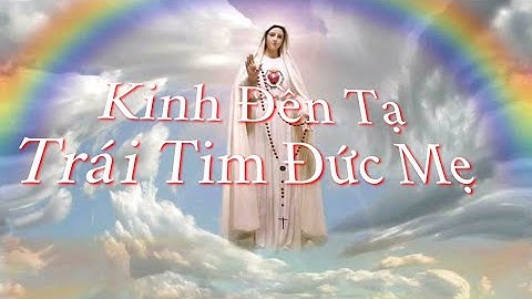 Kinh Đền Tạ Trái Tim Đức Mẹ