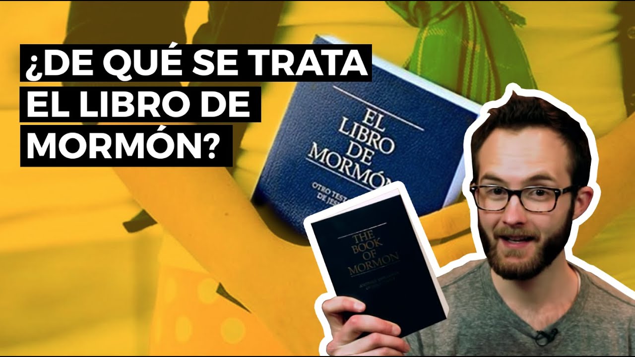 De Que Trata El Libro De Mormon