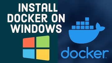 How To Install Docker on Windows 10 / Windows 11? A Step-by-Step Guide