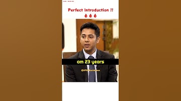 Perfect Introduction ? 🩸 | UPSC Backbone | Upsc Interview | Akshat Jain | #shorts