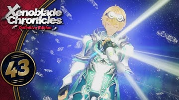 Xenoblade Chronicles | Back In The Game! | Part 43 (Switch, Let