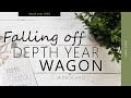 Depth Year 2020: Falling Off The Wagon (A Deck Haul)