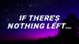 NIKI - If There's Nothing Left... (Lyrics Video)
