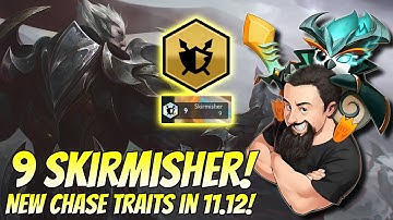 9 Skirmisher! - New chase traits in 11.12! | TFT Reckoning | Teamfight Tactics