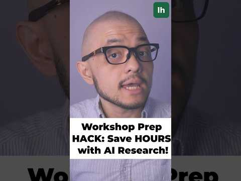 Workshop Prep HACK Save HOURS with AI Research