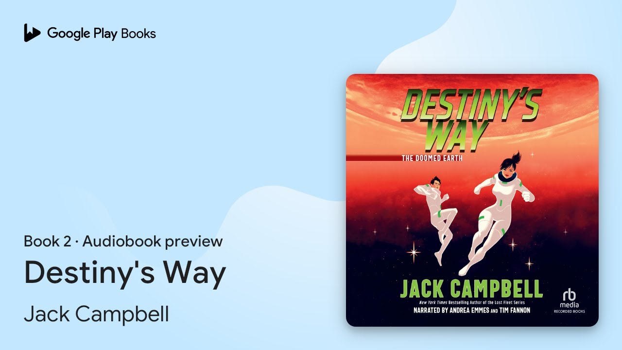 Destiny's Way Book 2 by Jack Campbell · Audiobook preview