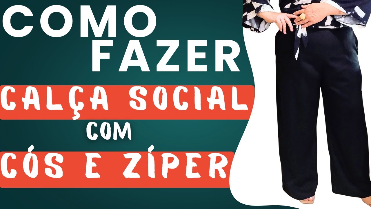 APRENDENDO COSTURAR CALÇA SOCIAL COM BOLSO CÓS E ZÍPER DE UMA FORMA QUE VOCÊ NUNCA VIU VEM APRENDER.
