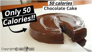 ONLY 50 Calories CHOCOLATE CAKE ! Yes, it