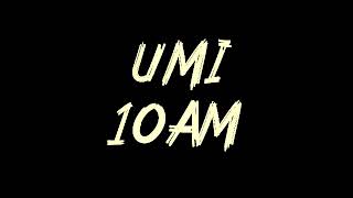 UMI - 10AM Instrumental