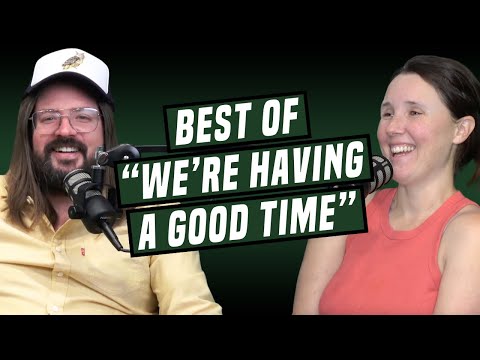 The Best Moments From the "We're Having a Good Time" Podcast | Dusty Slay Comedy