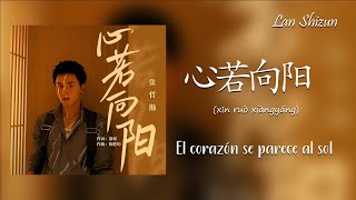 (Sub Español)〈Zhang Zhehan〉El corazón se parece al sol┇心若向阳〈张哲瀚〉
