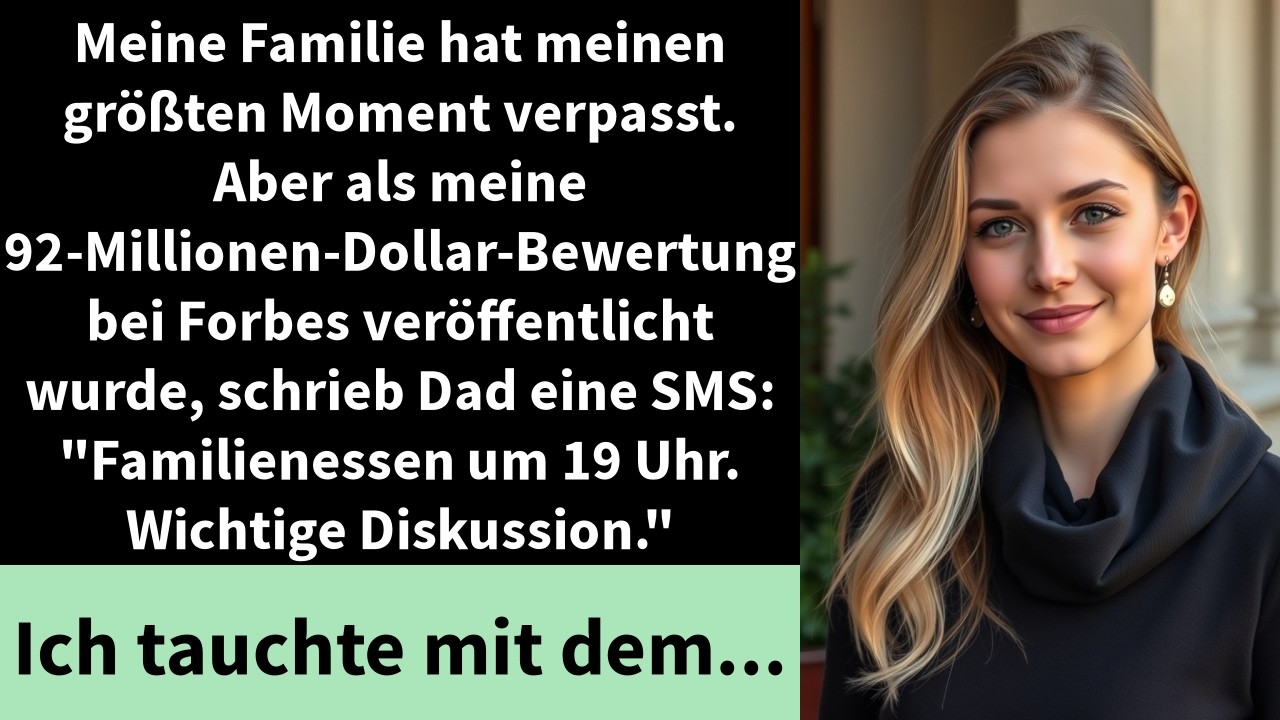 Meine Familie hat meinen größten Moment verpasst. Aber als meine 92-Millionen-Dollar-Bewertung bei