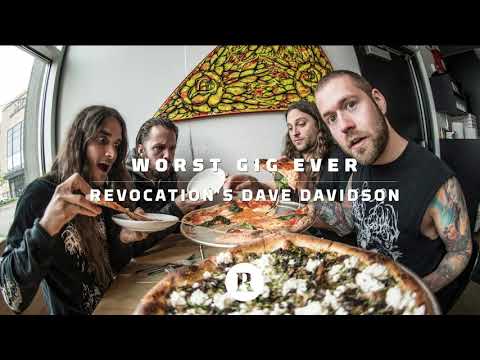 Worst Gig Ever: Revocation's Dave Davidson