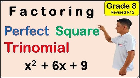 Grade 8 Factoring Perfect Square Trinomial MATATAG First (1st) quarter week 5 TAGALOG TUTORIAL