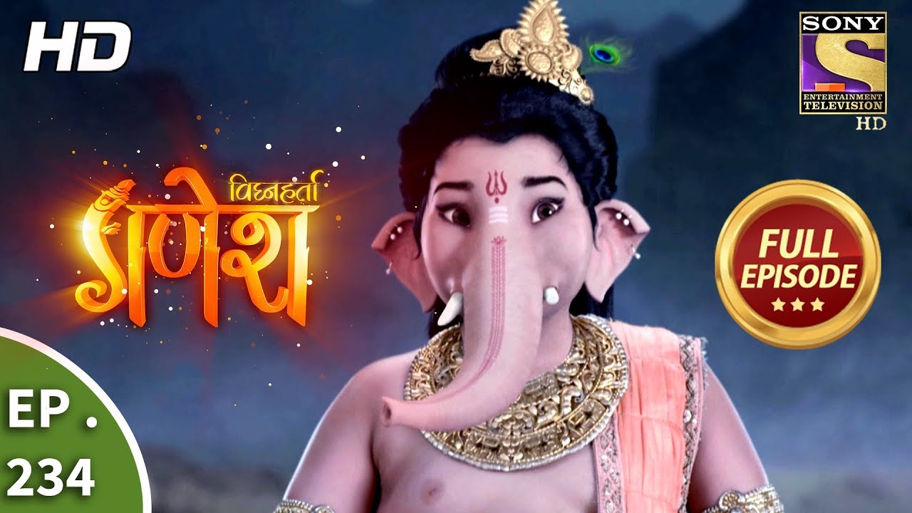 Vighnaharta Ganesh - Ep 234 - Full Episode - 13th July, 2018