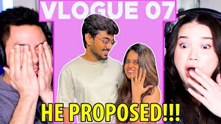HE PROPOSED!!! Vlog 07 Reaction! | Aishwarya Mohanraj