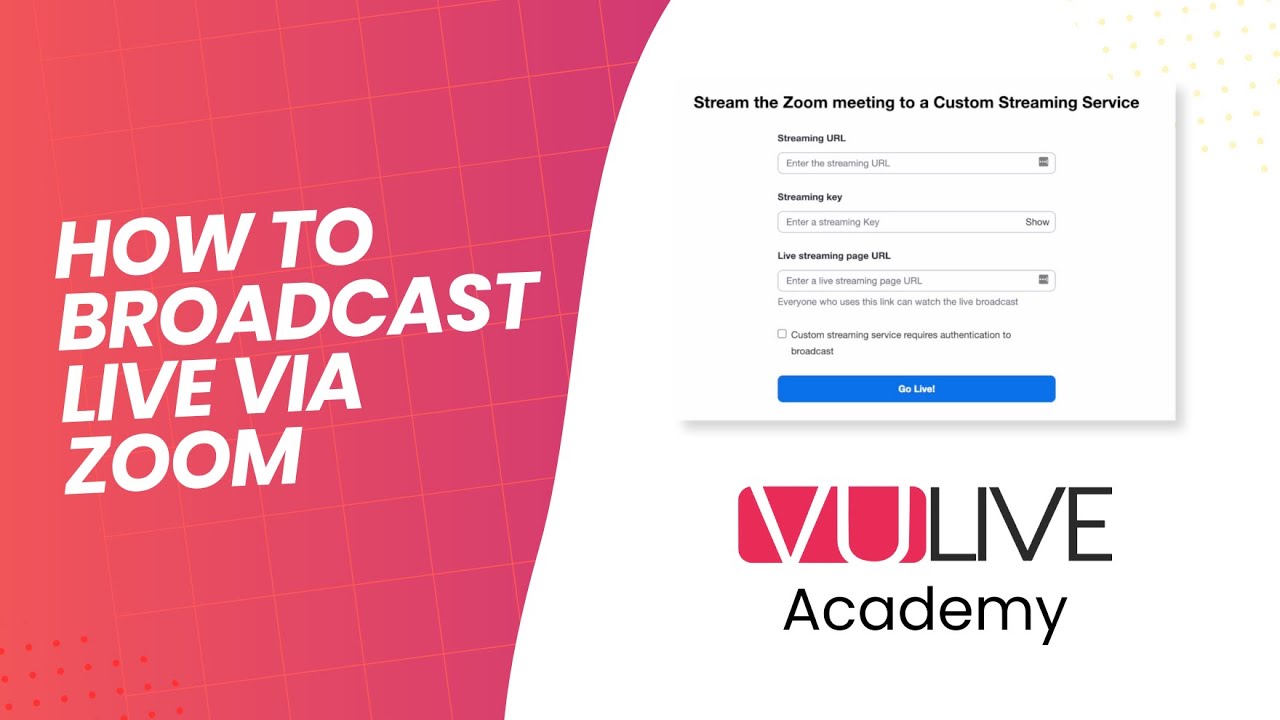 How to Broadcast LIVE in VuLive via Zoom
