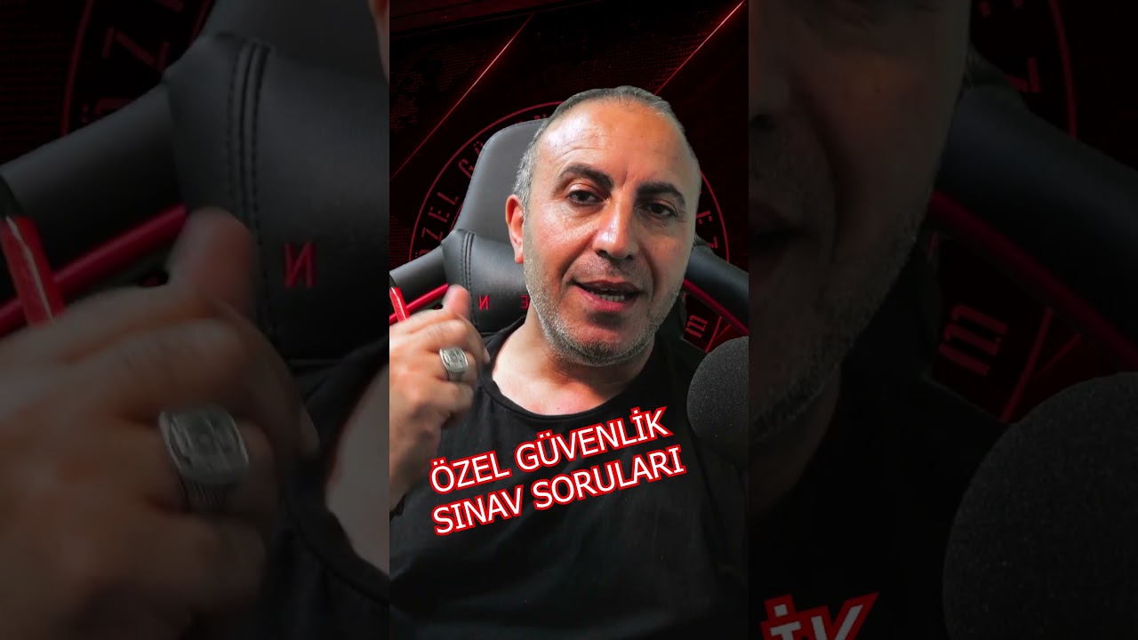 ÖZEL GÜVENLİK SINAV SORULARI