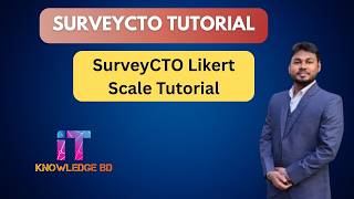 SurveyCTO Likert Scale Tutorial | kobo toolbox tutorial in bangla