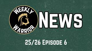 Weekly Warrior News S1E6 News