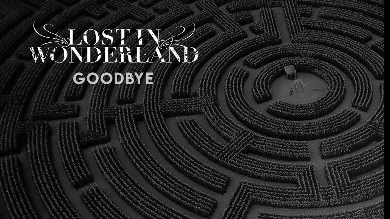 YouTube에서 LOST IN WONDERLAND - Goodbye (OFFICIAL - HD) 보기 YouTube에서 LOST IN WONDERLAND - Goodbye (OFFICIAL - HD) 보기