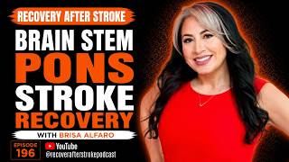 196. Pons Stroke Recovery | Brisa Alfaro