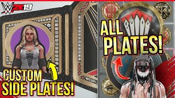 WWE 2K19 -  CUSTOM SIDE PLATES Creation & ALL Superstars Special Side Plates!