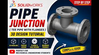 How to Design a Pipe Junction in SolidWorks | Beginner Tutorial