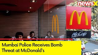 Mumbai Police Receives Bomb Threat Call at Dadar McDonald's | No Suspicious Items Found | NewsX