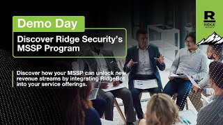 Elevate Your MSSP Services: See RidgeBot in Action