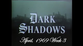 Dark Shadows Intros April, 1969 Week 3