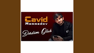 Derdim Olub - Cavid Memmedov