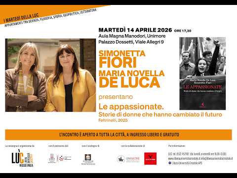Video Maria Novella De Luca,Simonetta FioriLe appassionate.Storie di donne che hanno cambiato il futuro