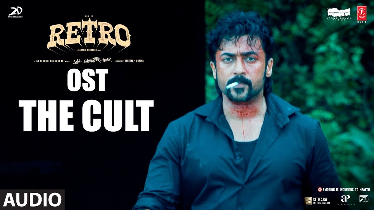 The Cult OST | Retro | Suriya, Pooja | Santhosh Narayanan | Karthik Subbaraj
