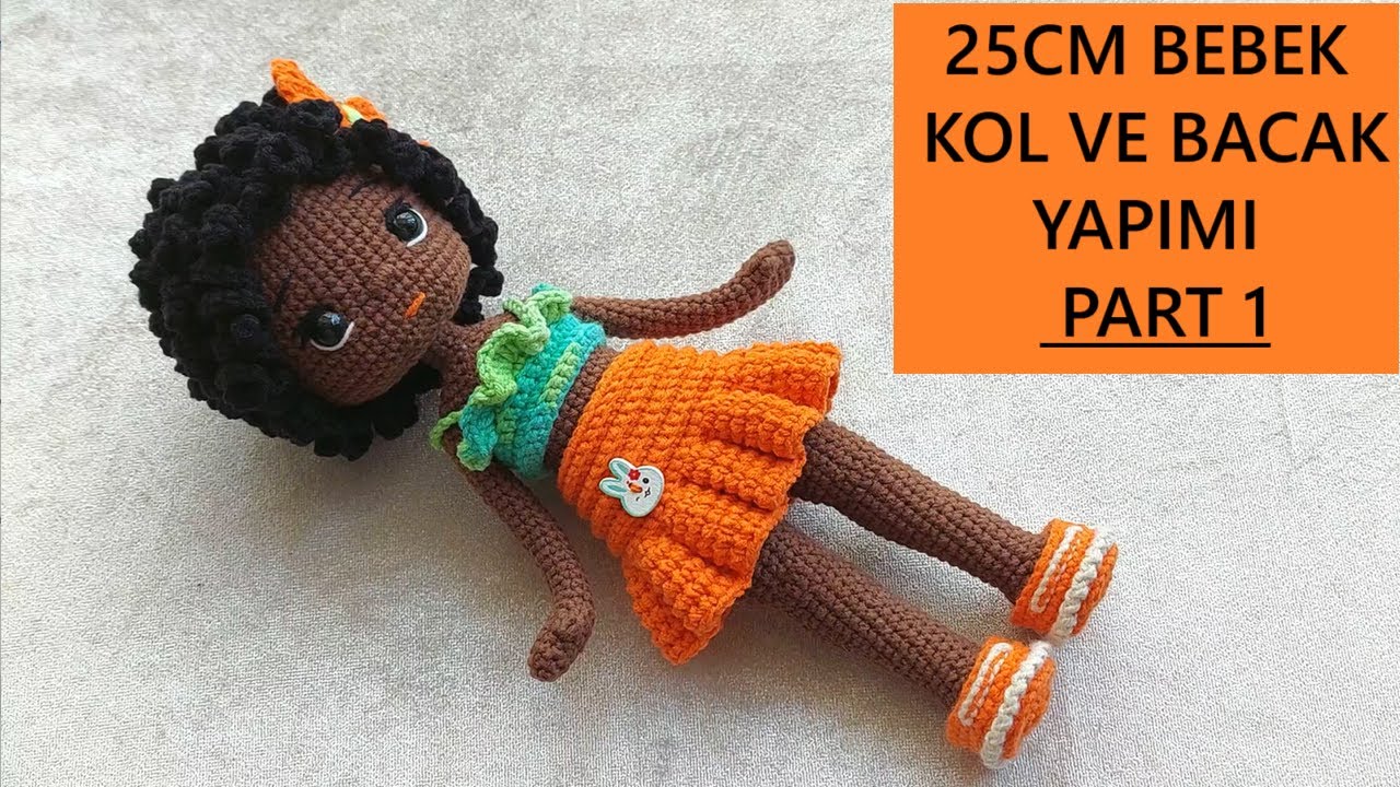 Siyahi 25 cm KIZ Bebek KOLve BACAK yapımı PART 1(English subtitle) (crochet amigurumi doll tutorial)